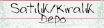 sat�l�k/kiral�k depo